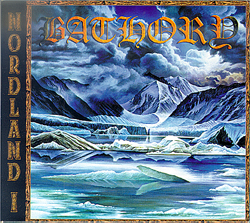 BATHORY - Nordland I a II