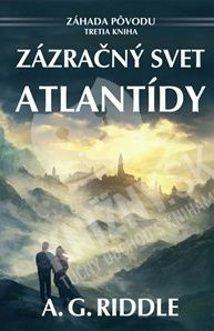 Recenzia - A. G. Riddle: Zázračný svet Atlantídy