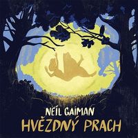 Audiorecenzia – Neil Gaiman: Hvězdný prach (audiokniha)