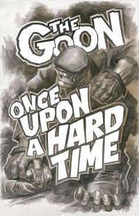 Komiks - The Goon: Once Upon a Hard Time