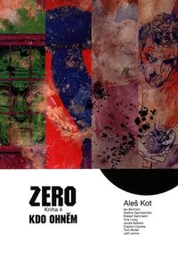 Komiks – Zero 4: Kdo ohněm