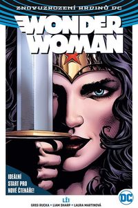 Komiks – znovuzrodená Wonder Woman 1: Lži