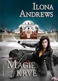 Recenzia - Ilona Andrews: Magie krve