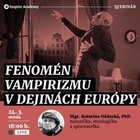 Pozvánka: Webinár Fenomén vampirizmu v dejinách Európy