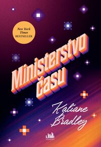 Predstavujeme – Bradley Kaliane: Ministerstvo času