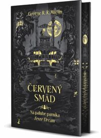 Predstavujeme - George R. R. Martin: Červený smäd
