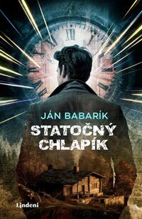 Predstavujeme – Ján Babarík: Statočný chlapík