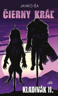 Predstavujeme – Janko Iša: Kladivák 2 - Čierny kráľ