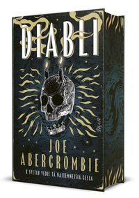 Predstavujeme - Joe Abercrombie: Diabli