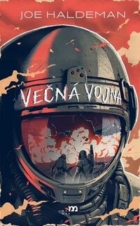 Predstavujeme - Joe Haldeman: Večná vojna