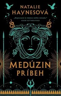 Predstavujeme - Natalie Haynes: Medúzin príbeh