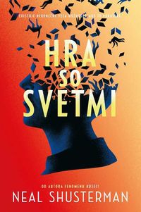 Predstavujeme - Neal Shusterman: Hra so svetmi