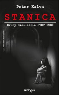 Predstavujeme – Peter Kalva: Stanica
