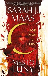 Predstavujeme – Sarah J. Maas: Rod zeme a krvi