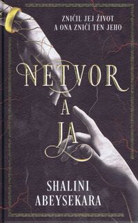 Predstavujeme – Shalini Abeysekara: Netvor a ja