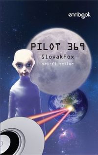 Predstavujeme – SlovakFox: Pilot 369
