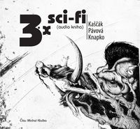 Recenzia: 3x sci-fi