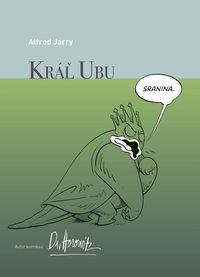 Recenzia - Alfred Jarry: Kráľ Ubu (komiks)
