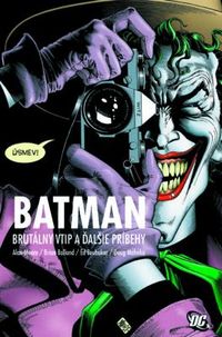 Recenzia – Batman: Brutálny vtip a ďalšie príbehy (komiks)