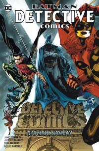 Recenzia - Batman: Detective Comics 7: Batmani navěky (komiks)
