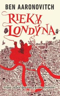 Recenzia – Ben Aaronovitch: Rieky Londýna