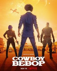 Recenzia: Cowboy Bebop (seriál, 2021)