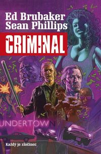Recenzia - Criminal: Každý je zločinec (komiks)