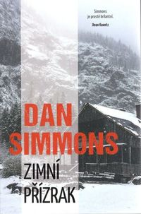 Recenzia – Dan Simmons: Zimní přízrak