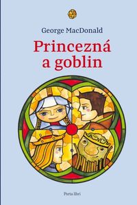 Recenzia - George MacDonald: Princezná a goblin