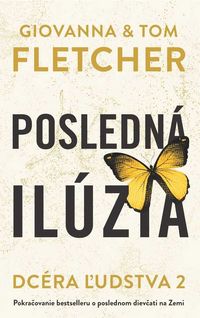 Recenzia - Giovanna a Tom Fletcherovci: Posledná ilúzia