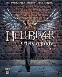 Recenzia – Hellblazer: Vzlety a pády (komiks)