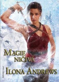 Recenzia - Ilona Andrews: Magie ničivá