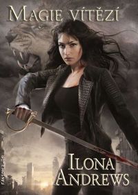 Recenzia – Ilona Andrews: Magie vítězí