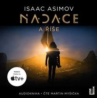 Recenzia – Isaac Asimov: Nadace a říše (audiokniha)
