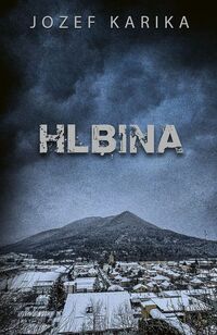 Recenzia – Jozef Karika: Hlbina