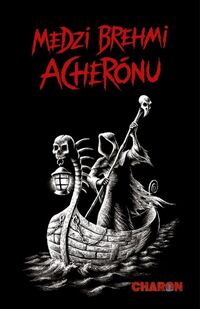 Recenzia – Kolektív autorov: Medzi brehmi Acherónu