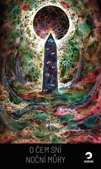 Recenzia – Kolektív autorov: O čem sní noční můry 