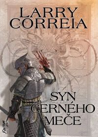 Recenzia – Larry Correia: Syn černého meče 