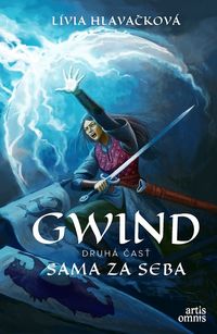 Recenzia – Lívia Hlavačková: Gwind 2 – Sama za seba