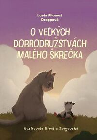 Recenzia – Lucia Piknová Droppová: O veľkých dobrodružstvách malého škrečka