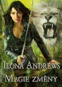 Recenzia - Ilona Andrews: Magie změny