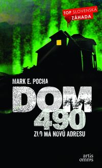 Recenzia – Mark E. Pocha: Dom 490 - zlo má novú adresu