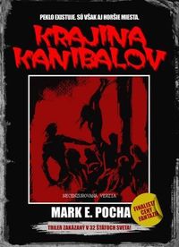 Recenzia – Mark E. Pocha: Krajina kanibalov