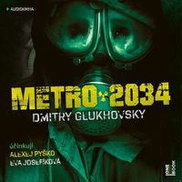 Recenzia: Metro 2034 - audiokniha