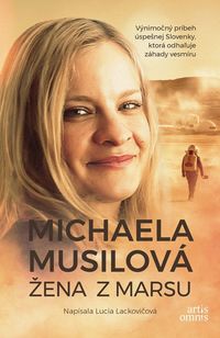 Recenzia – Michaela Musilová a Lucia Lackovičová: Žena z Marsu