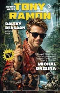 Recenzia – Michal Březina: Tony Ramon – Daleký Bersaan 