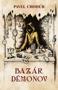 Recenzia – Pavel Chodúr: Bazár démonov