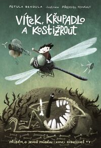Recenzia – Petula Bendula: Vítek, křupadlo a kostižrout