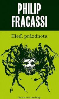 Recenzia – Philip Fracassi: Hleď, prázdnota