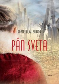 Recenzia – R. H. Benson: Pán sveta